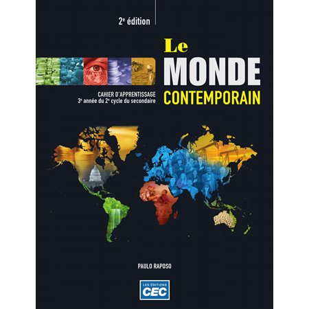 Cahier d'apprentissage en 3 fascicules Le monde contemporain - Secondaire 5