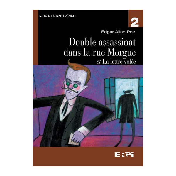 Double assassinat dans la rue Morgue T.02