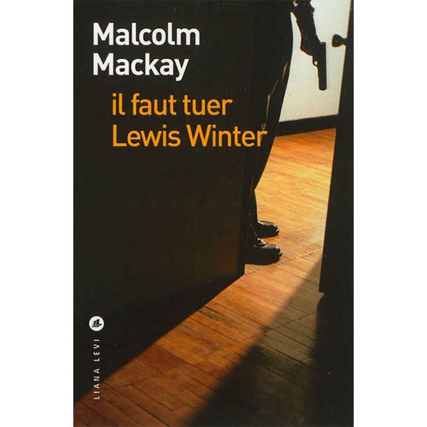 Il faut tuer Lewis Winter