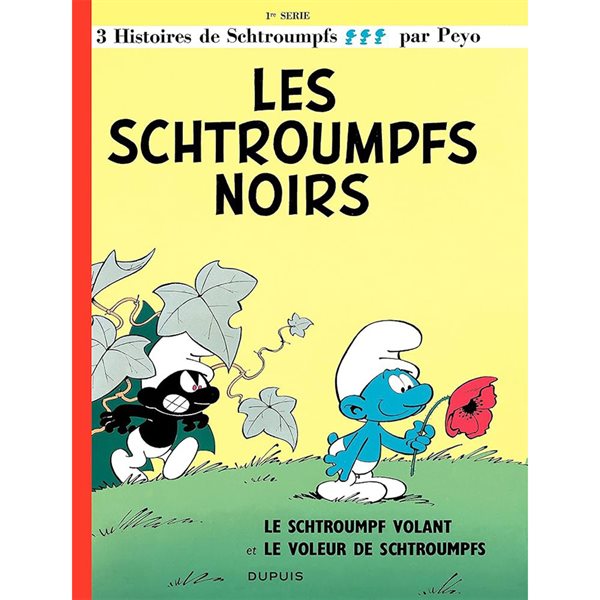 Les Schtroumpfs noirs, Tome 1, Les Schtroumpfs
