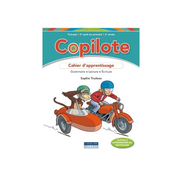 Cahier d'apprentissage - Copilote - Français - 4e année