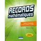 Cahier d'activités Records mathématiques - Mathématiques - 5e année