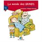 Monde des grands (Le) T.04