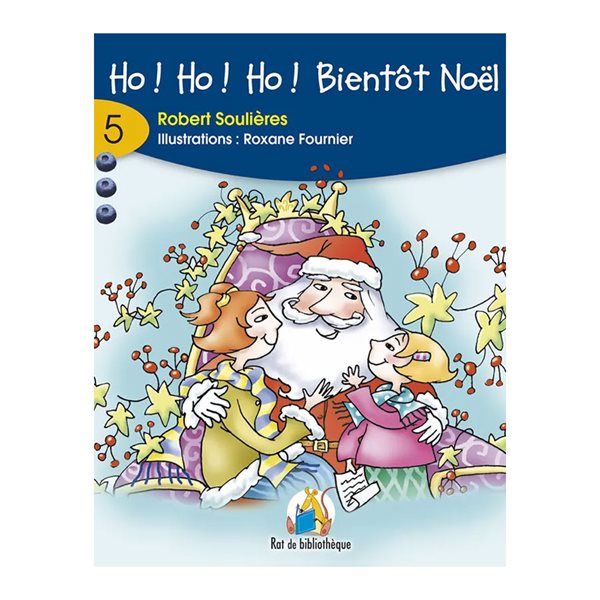 Ho! ho! ho! bientôt Noël T.05