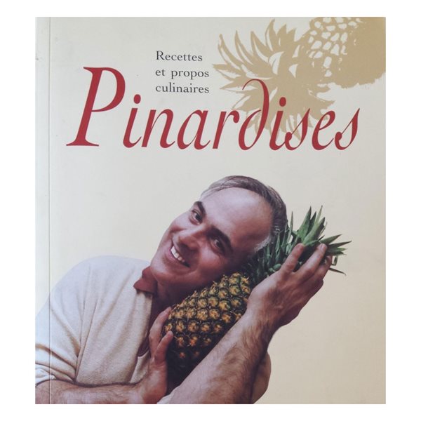 Pinardises : recettes et propos culinaires