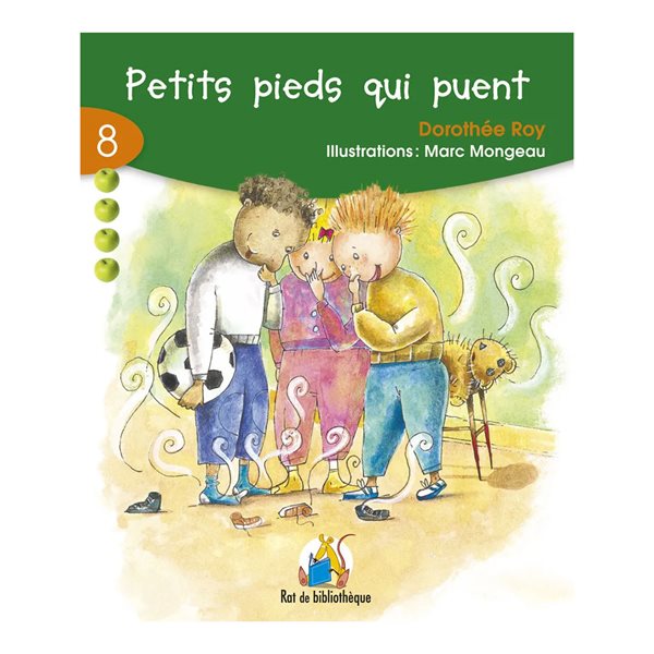 Petits pieds qui puent T.08