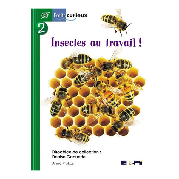 Insectes au travail ! T.2