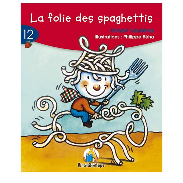 Folie des spaghettis (La) T.12