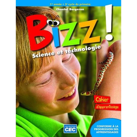 Cahier d'apprentissage - Bizz ! - version papier + cahier numérique gratuit - Science et technologie - 5e année