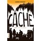 L'effet jus d'orange, Tome 1, La cache