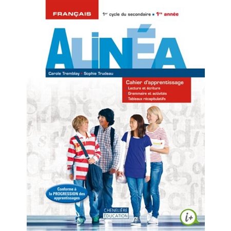 Cahier d'apprentissage - Alinéa - Français - Secondaire 1