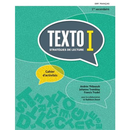 Cahier d’activités - Texto - Stratégies de lecture - version papier + l'ensemble numérique de l'élève (12 mois) - Français - 1re année