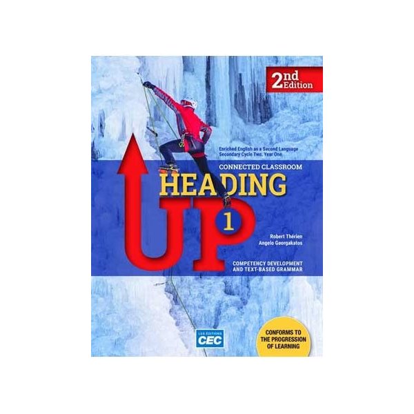 Workbook 1 - Heading Up - 2nd Edition, with Interactive Activities + Student Web Access (1 year) - Enriched English as a Second Language - Secondary 3