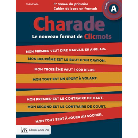 Cahier d'activités - Charade - volume A - Français - 4e année