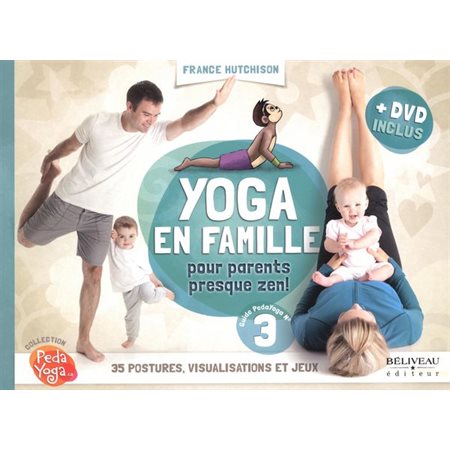 Yoga en famille (+DVD)