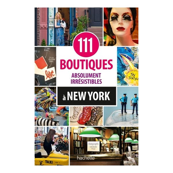 111 boutiques absolument irrésistibles à New York