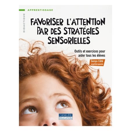 Favoriser l'attention par des stratégies sensorielles