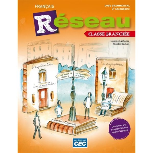 Cahier d'apprentissage - Réseau - 2e édition, incluant le code grammatical et les exercices interactifs + version numérique (1 an) - Français - Secondaire 3