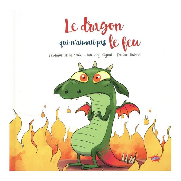 Le dragon qui n'aimait pas le feu