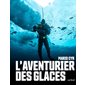 L'aventurier des glaces