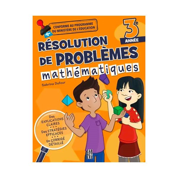 Cahier de résolution de problèmes mathématiques - 3e année