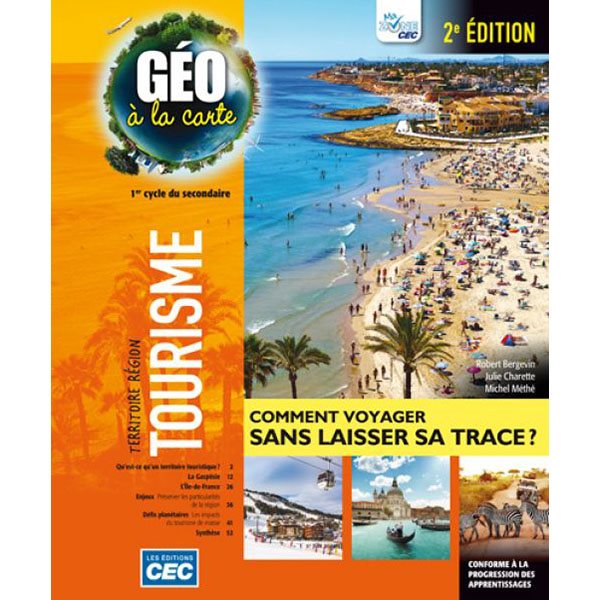 Cahier d'apprentissage - Géo à la carte - Fascicule Tourisme 2e édition - Géographie - Secondaire 1er cycle