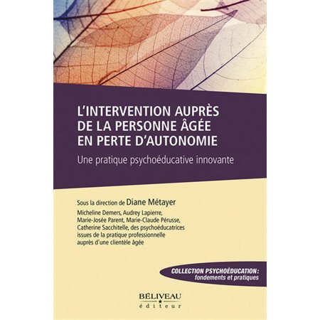 L'intervention auprès de la personne âgée en perte d'autonomie