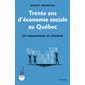 Trente ans d'économie sociale au Québec