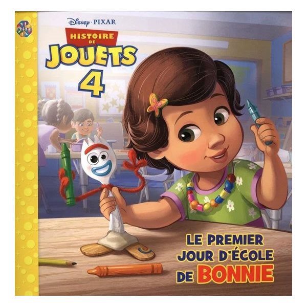 Le premier jour d'école de Bonnie, Disney Pixar Histoire de jouets 4