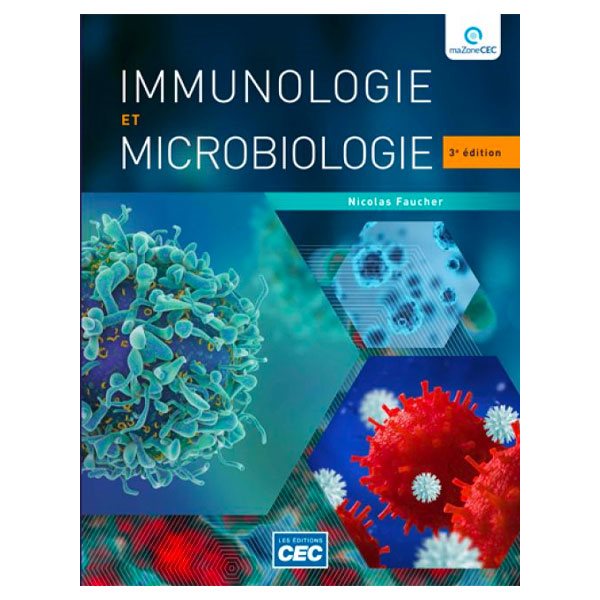 Immunologie et microbiologie (3e éd.) papier + Incluant accès Web 6 mois