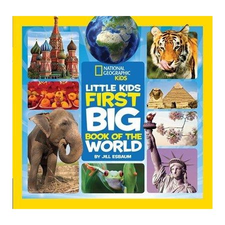 NATIONAL GEOGRAPHIC LITTLE KIDS FIRST BIG BOOK OF THE WORLD