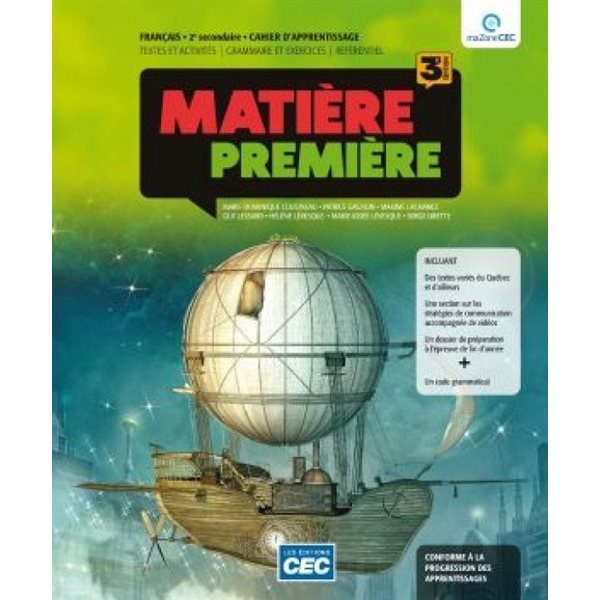 Cahier d'apprentissage - Matière première - 3e édition, incluant le code grammatical et les exercices interactifs + version numérique (1 an) - Français - Secondaire 2