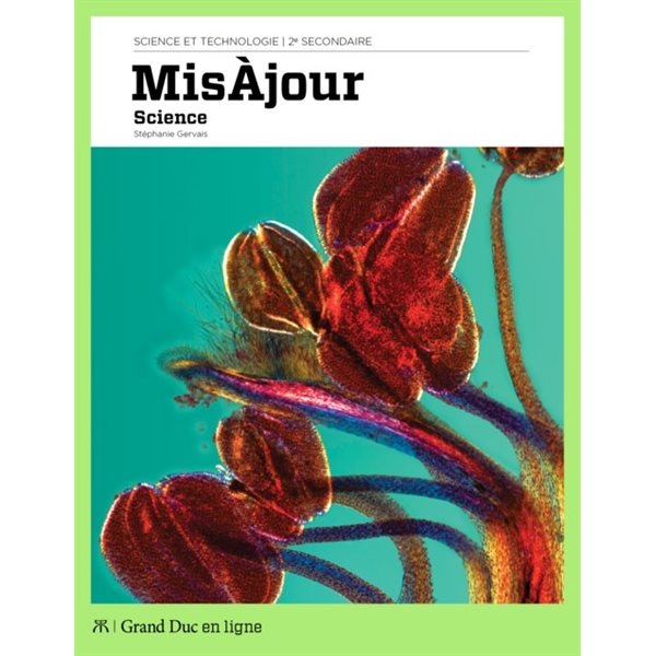 Cahier de savoirs - MisÀjour - Science et technologie - Secondaire 2