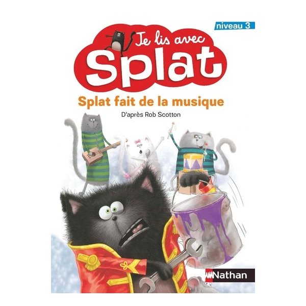 Splat fait de la musique - Je lis avec Splat - Niveau 3