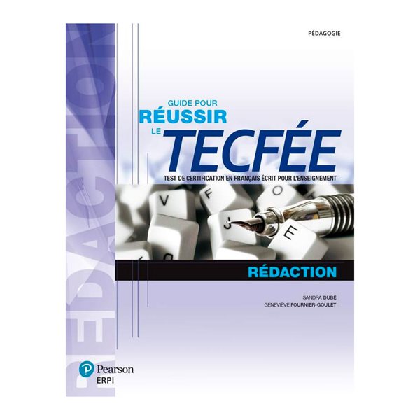 Guide pour réussir le TECFÉE - Rédaction | Manuel + version numérique 12 mois