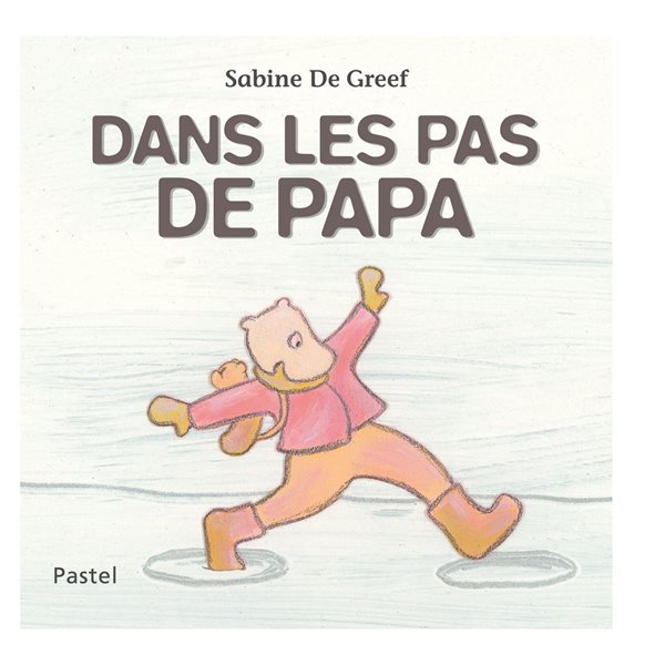 Dans les pas de papa