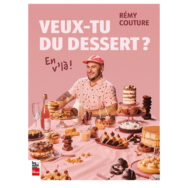 Veux-tu du dessert ? En v'là