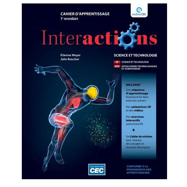 Cahier d'apprentissage - Interactions - version papier, incluant le carnet de révision et les exercices interactif + version numérique 1 an - Science et technologie - Secondaire 3