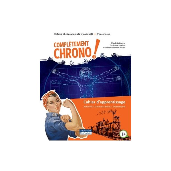 Cahier d'apprentissage - Complètement CHRONO ! - Versions papier et numérique (1 an)  - Histoire et éducation à la citoyenneté - Secondaire 2