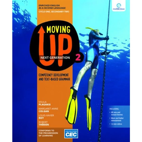 Workbook - Moving Up, Next Generation - Print version with Interactive Activities - Enriched English as a Second Language - Secondary 2