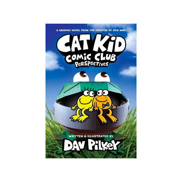 Cat Kid Comic Club: Perspectives: A Graphic Novel