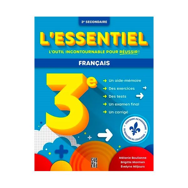 Cahier L'essentiel 3e secondaire - Français - Nouvelle édition