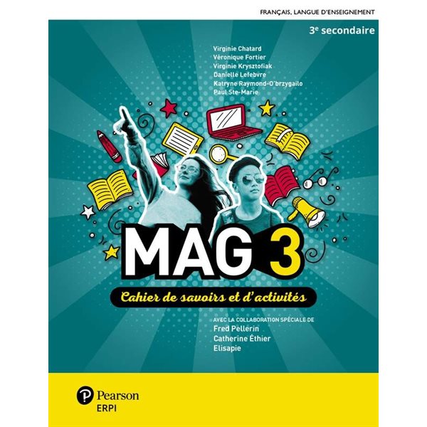 Cahiers de savoirs et d'activités - MAG - version papier + l'ensemble numérique de l'élève (12 mois) - Français - Secondaire 3