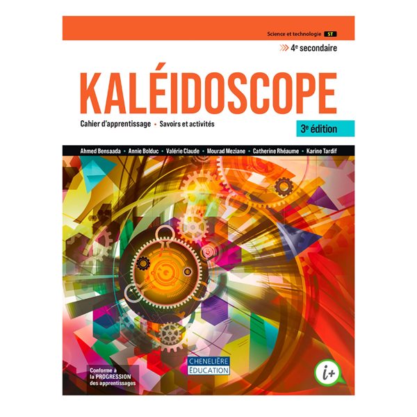 Cahier d'apprentissage en version imprimée Kaléidoscope - Science et technologie ST - 3e édition - Secondaire 4