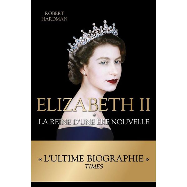 Elizabeth II, la reine d'une ère nouvelle
