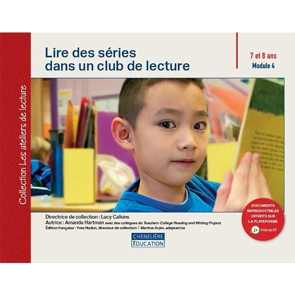 Cahier d'ateliers de lecture - Lire des séries dans un club de lecture - Module 4 (7 et 8 ans) + code d’activation à la plateforme " i+ Interactif " - Français - 2e et 3e années