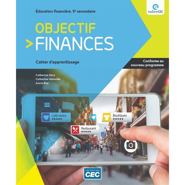 Cahier d'apprentissage - Objectif finances - Version papier, incluant les exercices interactifs + accès web étudiant (1 an) - Éducation financière - Secondaire 5
