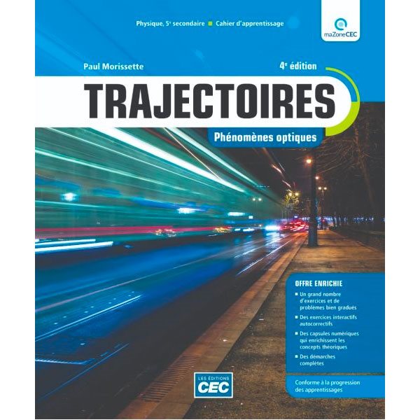 Cahier d'apprentissage Trajectoires Optique et Mécanique  -  2 cahiers d'apprentissage, version papier avec accès numérique - 1 an (incluant les exercices interactifs) - Physique - Secondaire 5