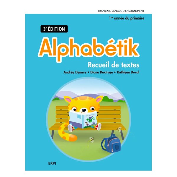 Recueil de textes Alphabétik 3e édition - Français - 1re année