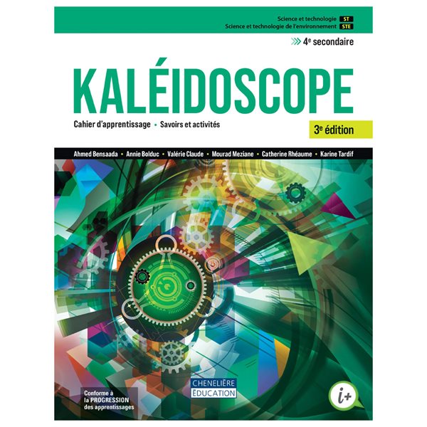 Cahier d'apprentissage en version imprimée Kaléidoscope - Science et technologie ST et STE, 3e édition - Secondaire 4